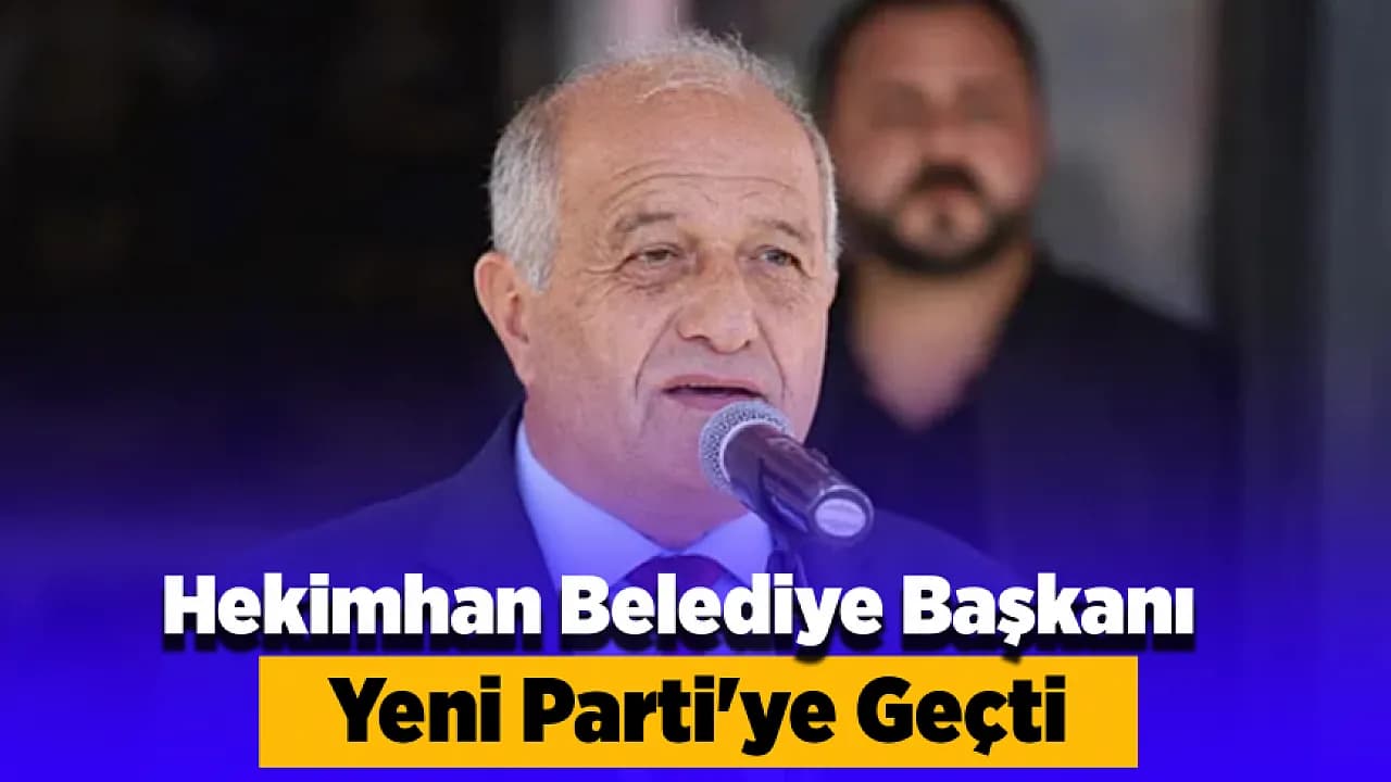 Hekimhan Belediye Başkanı Yeni Parti'ye Geçti!